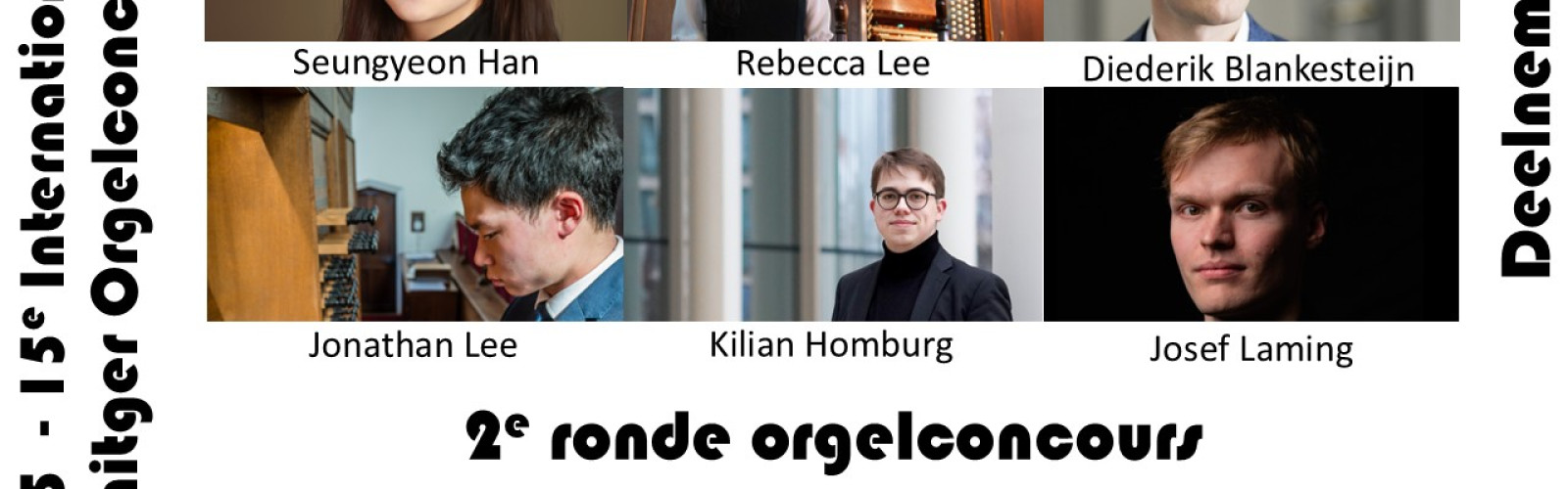 Deelnemers 2e ronde orgelconcours